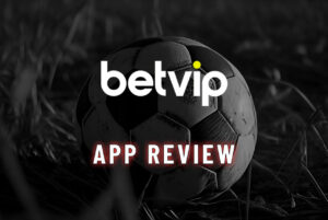 betvip app review