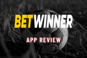 Betwinner app review
