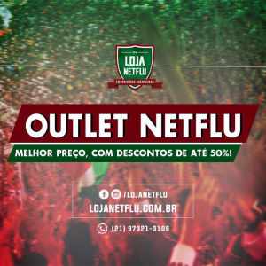 Outlet NETFLU: Produtos oficiais do Tricolor com descontos na nossa loja virtual