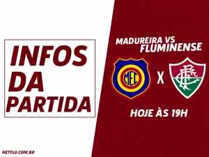 Madureira x Fluminense: Prováveis escalações, transmissão, arbitragem e mais
