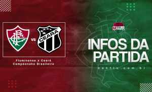 Fluminense x Ceará: Arbitragem, prováveis escalações e mais