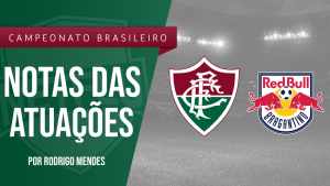 Atuações NETFLU – Fluminense 2 x 1 Bragantino