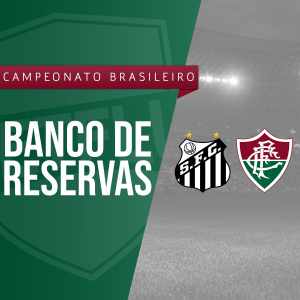 Confira as opções do Fluminense no banco de reservas