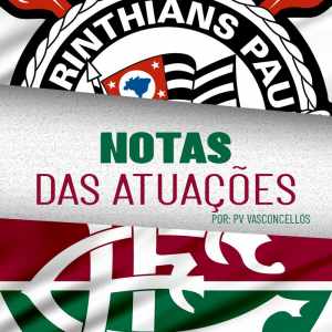Atuações NETFLU – Corinthians 3 x 0 Fluminense