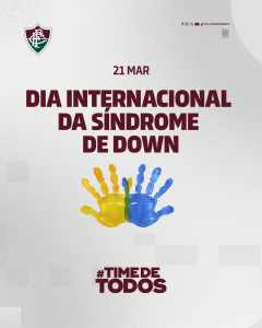 Flu faz postagem no Dia Internacional da Síndrome de Down: “Força, glória e inclusão”