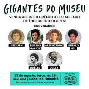 Museu da Pelada promove encontro com ídolos do Fluminense