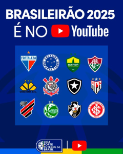 Liga Forte Futebol anuncia oficialmente jogos do Brasileirão 2025 de graça no YouTube