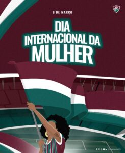 No Dia Internacional da Mulher, Fluminense prega respeito às mulheres no esporte