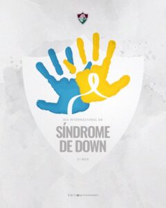 No Dia Internacional da Síndrome de Down, Fluminense faz postagem defendendo a inclusão