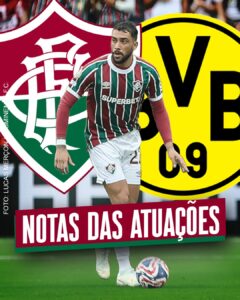 Atuações NETFLU – Fluminense 0 x 0 Borussia Dortmund